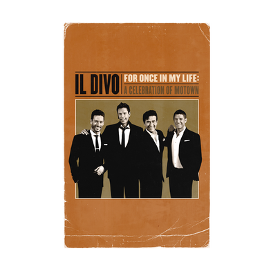 Il Divo: For Once In My Life: A Celebration Of Motown Signed Lithograph