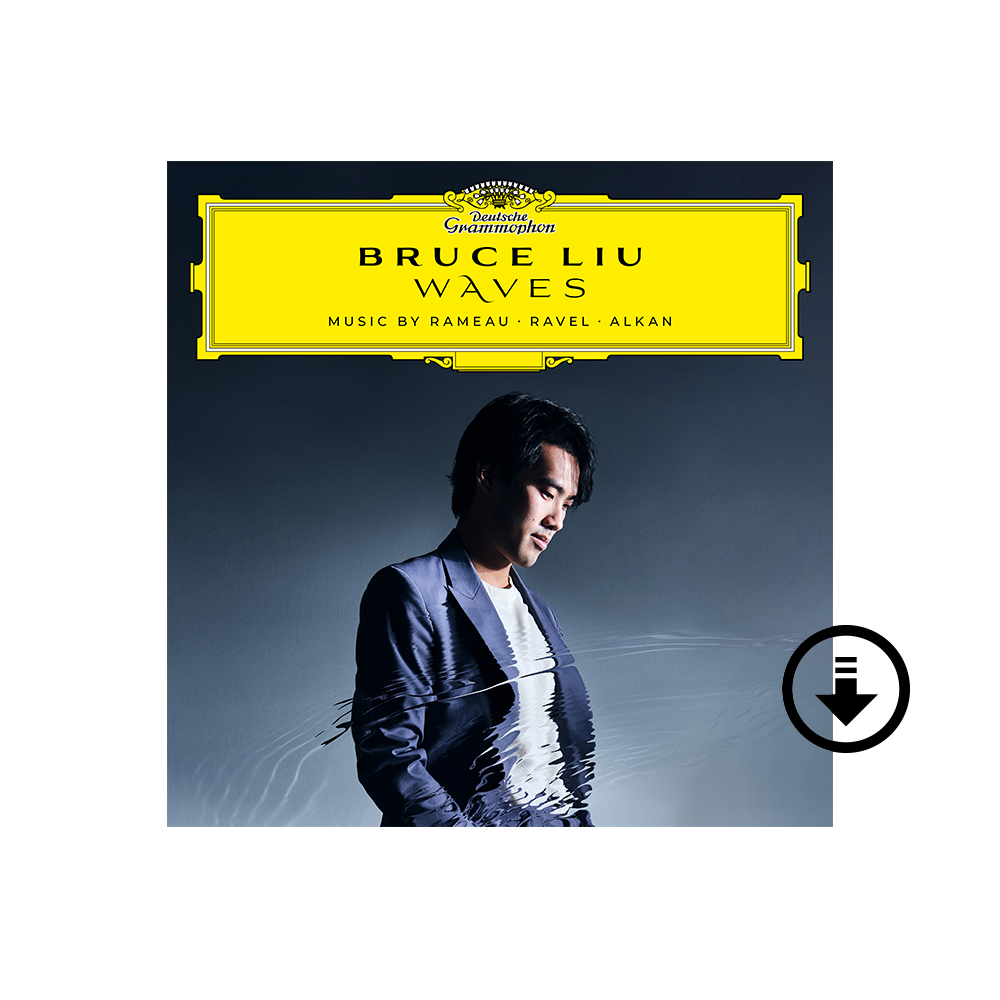 Bruce Liu: Waves: Music by Rameau • Ravel • Alkan Digital Album