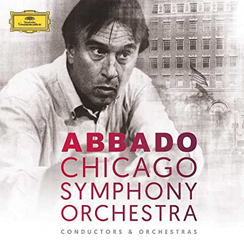 Chicago Symphony Orchestra - Claudio Abbado & Chicago Symphony Orchestra
