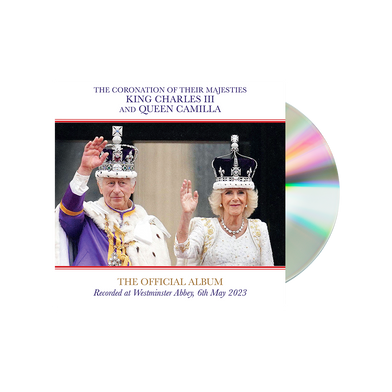Various Artists: The Coronation Of Their Majesties King Charles III And Queen Camilla – The Official Album: The Complete Recording CD
