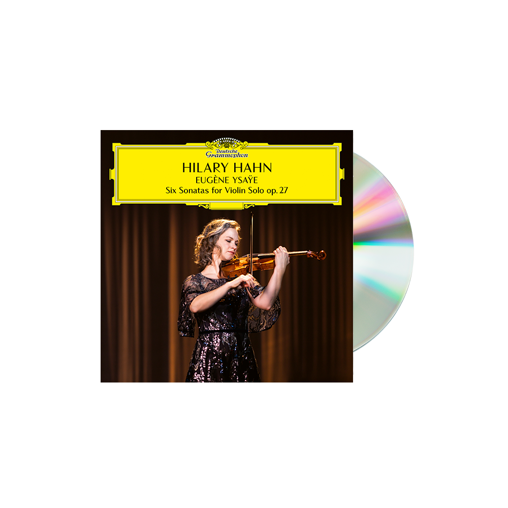 Hilary Hahn: Eugène Ysaÿe: Six Sonatas for Violin Solo Op. 27 CD + Signed Print