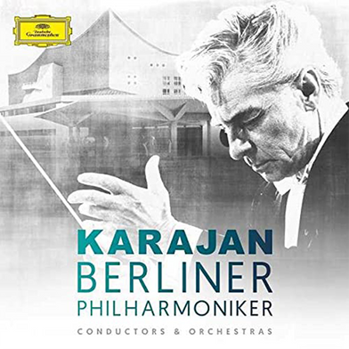 Berliner Philharmoniker: Herbert von Karajan & Berliner Philharmoniker