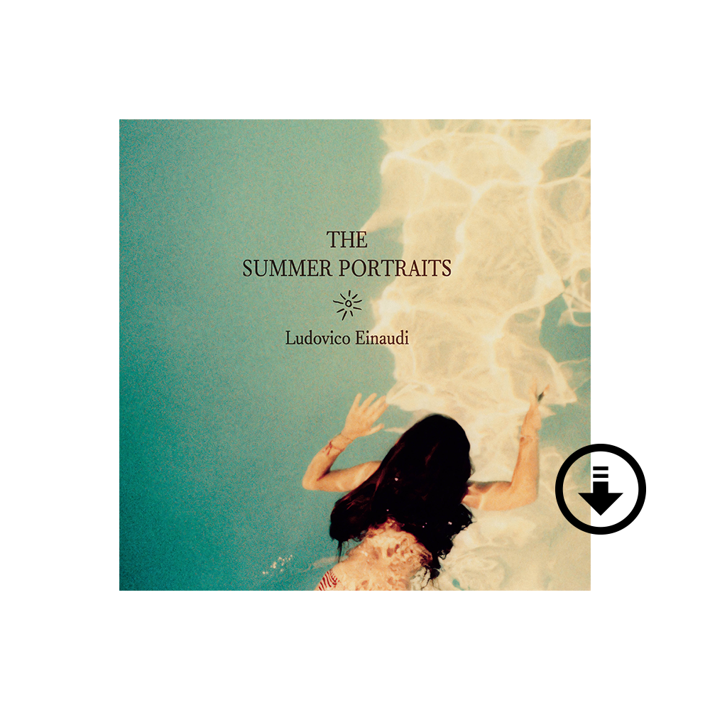 Ludovico Einaudi: The Summer Portraits Digital