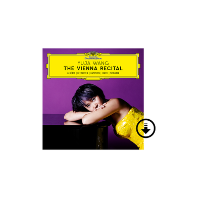 Yuja Wang: The Vienna Recital Digital Album
